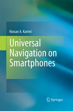 Karimi |  Universal Navigation on Smartphones | Buch |  Sack Fachmedien