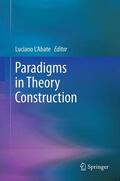 L'Abate |  Paradigms in Theory Construction | Buch |  Sack Fachmedien