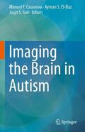 Casanova / Suri / El-Baz |  Imaging the Brain in Autism | Buch |  Sack Fachmedien