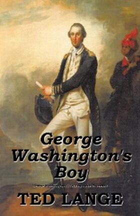 Lange |  George Washington's Boy | eBook | Sack Fachmedien