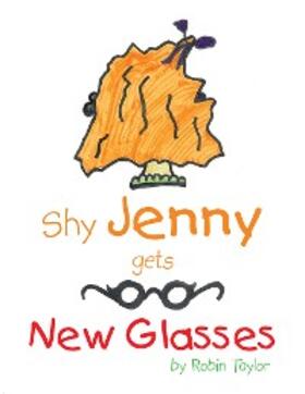Taylor |  Shy Jenny, Gets New Glasses | eBook | Sack Fachmedien