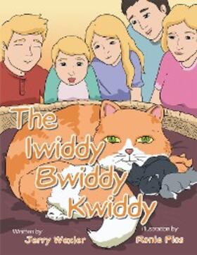 Wexler |  The Iwiddy Bwiddy Kwiddy | eBook | Sack Fachmedien