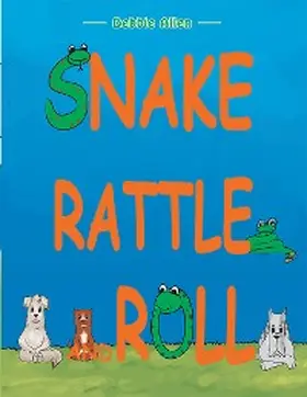 Allen | Snake Rattle and Roll | E-Book | sack.de