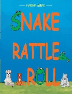 Allen | Snake Rattle and Roll | E-Book | sack.de