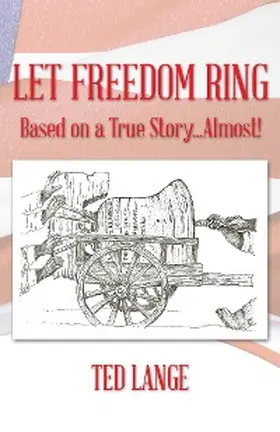 Lange |  Let Freedom Ring | eBook | Sack Fachmedien