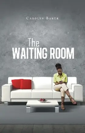 Baker |  The Waiting Room | eBook | Sack Fachmedien
