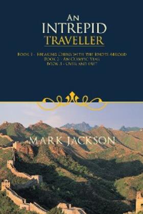 Jackson |  An Intrepid Traveller | eBook | Sack Fachmedien