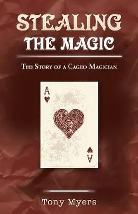 Myers |  Stealing the Magic | eBook | Sack Fachmedien
