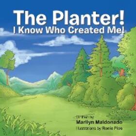Maldonado |  The Planter! | eBook | Sack Fachmedien