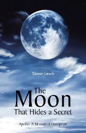 Lewis |  The Moon That Hides a Secret | eBook | Sack Fachmedien