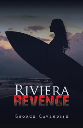 Cavendish |  Riviera Revenge | eBook | Sack Fachmedien