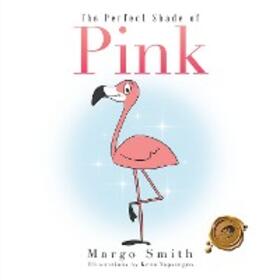Smith |  The Perfect Shade of Pink | eBook | Sack Fachmedien