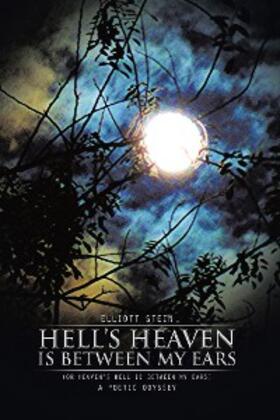 Stein |  Hell'S Heaven Is Between My Ears | eBook | Sack Fachmedien