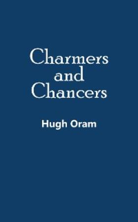 Oram |  Charmers and Chancers | eBook | Sack Fachmedien