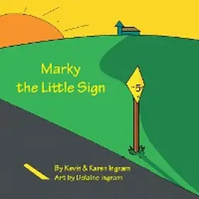 Ingram |  Marky the Little Sign | eBook | Sack Fachmedien