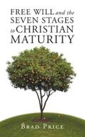 Price |  Free Will and the Seven Stages to Christian Maturity | eBook | Sack Fachmedien