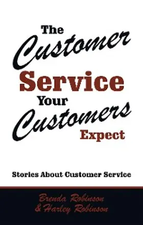 Robinson |  The Customer Service Your Customers Expect | eBook | Sack Fachmedien