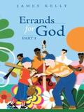 Kelly |  Errands for God Part 1 | eBook | Sack Fachmedien