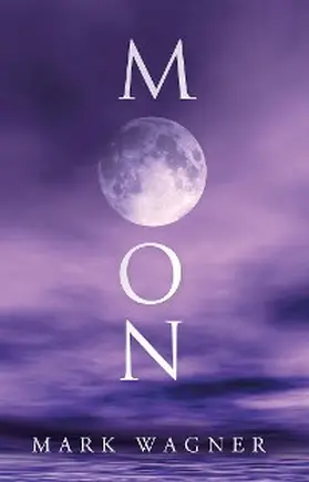 Wagner |  Moon | eBook | Sack Fachmedien