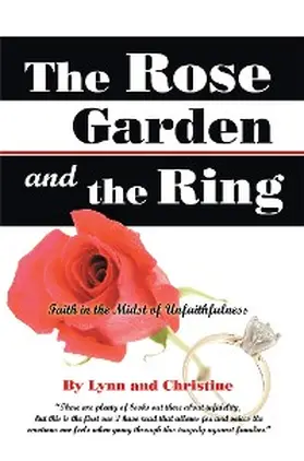Lynn / Christine |  The Rose Garden and the Ring | eBook | Sack Fachmedien