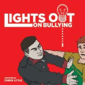 Lytle | Lights out on Bullying | E-Book | sack.de