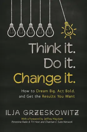 Grzeskowitz |  Think it. Do it. Change it. | Buch |  Sack Fachmedien