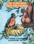 Richardson |  The Clash with Robin and Squirrel | eBook | Sack Fachmedien