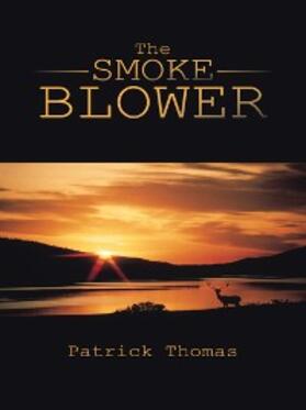 Thomas | The Smoke Blower | E-Book | sack.de