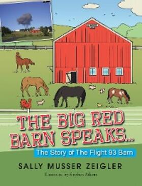 Zeigler | The Big Red Barn Speaks... | E-Book | sack.de