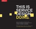 Stickdorn / Hormess / Lawrence |  This is Service Design Doing | Buch |  Sack Fachmedien