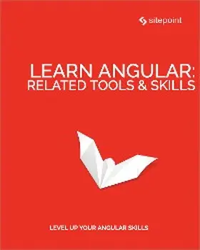 Moere / Rappl / Bodrov-Krukowski |  Learn Angular: Related Tool & Skills | eBook | Sack Fachmedien