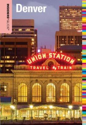 Lindberg |  Insiders' Guide® to Denver | eBook | Sack Fachmedien