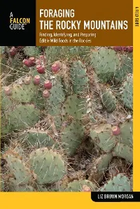 Morgan |  Foraging the Rocky Mountains | eBook | Sack Fachmedien