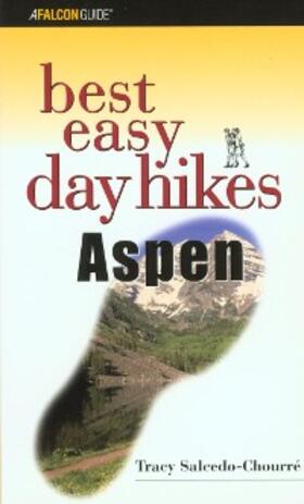 Salcedo |  Best Easy Day Hikes Aspen | eBook | Sack Fachmedien