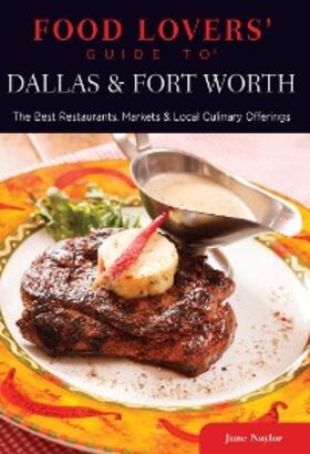 Naylor |  Food Lovers' Guide to® Dallas & Fort Worth | eBook | Sack Fachmedien