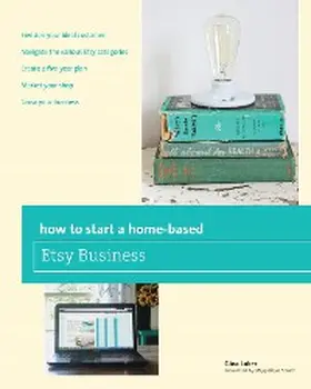 Luker |  How to Start a Home-based Etsy Business | eBook | Sack Fachmedien