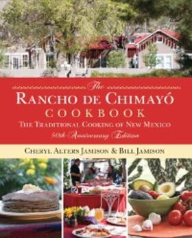 Jamison |  Rancho de Chimayo Cookbook | eBook | Sack Fachmedien
