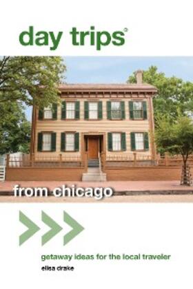 Drake |  Day Trips® from Chicago | eBook | Sack Fachmedien