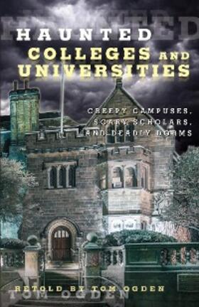 Ogden |  Haunted Colleges and Universities | eBook | Sack Fachmedien
