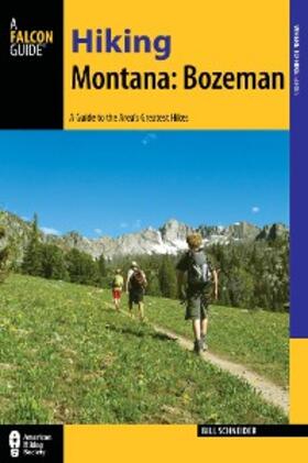 Schneider |  Hiking Montana: Bozeman | eBook | Sack Fachmedien
