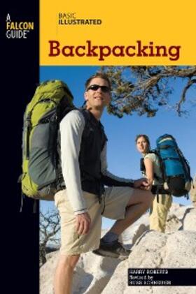 Roberts / Schneider / Levin |  Basic Illustrated Backpacking | eBook | Sack Fachmedien