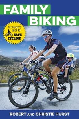 Hurst |  Family Biking | eBook | Sack Fachmedien