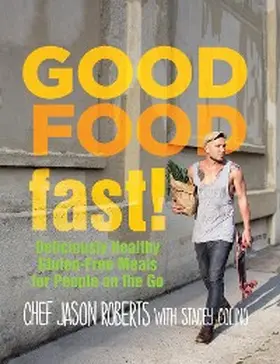 Roberts / Colino |  Good Food--Fast! | eBook | Sack Fachmedien