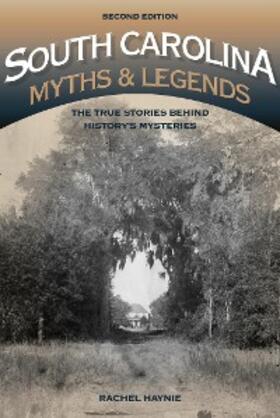 Haynie |  South Carolina Myths and Legends | eBook | Sack Fachmedien