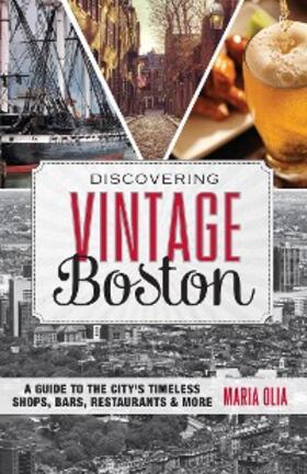 Olia |  Discovering Vintage Boston | eBook | Sack Fachmedien