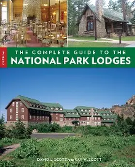 Scott |  Complete Guide to the National Park Lodges | eBook | Sack Fachmedien
