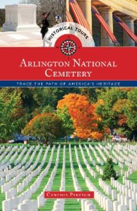 Parzych |  Historical Tours Arlington National Cemetery | eBook | Sack Fachmedien