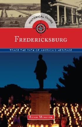 Minetor |  Historical Tours Fredericksburg | eBook | Sack Fachmedien