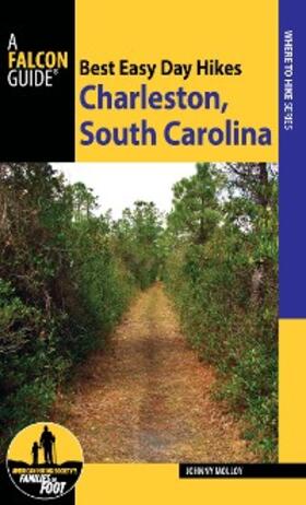 Molloy |  Best Easy Day Hikes Charleston, South Carolina | eBook | Sack Fachmedien
