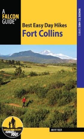 Reed |  Best Easy Day Hikes Fort Collins | eBook | Sack Fachmedien